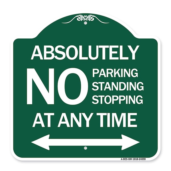 Signmission Absolutely No Parking Standing or Stopping at Anytime with Bidirectional Arrow, A-DES-GW-1818-24359 A-DES-GW-1818-24359 - main